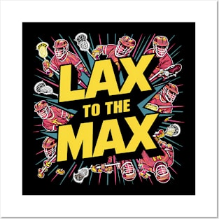 Lax To The Max Design Posters and Art